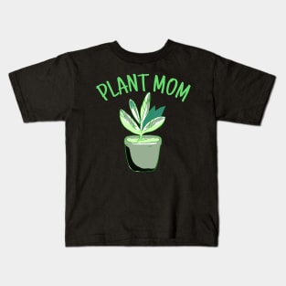 plant mom Kids T-Shirt